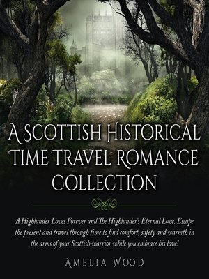cover image of A Scottish Historical Time Travel Romance Collection